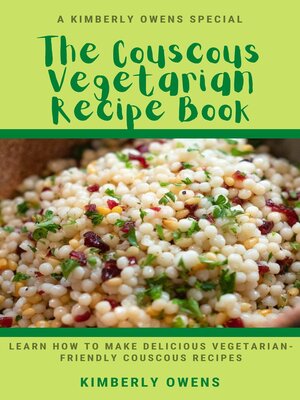 cover image of THE COUSCOUS VEGETARIAN RECIPE BOOK